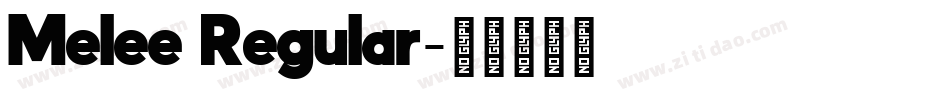 Melee Regular字体转换